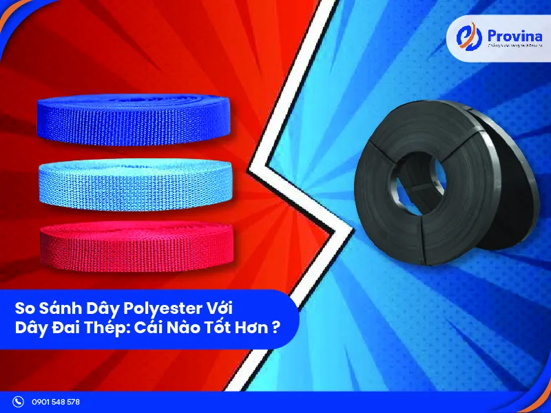 Sản phẩm so sanh day polyester voi day dai thep 1.jpg — Công Ty TNHH Provina - Dây Chằng Hàng, Dây Cáp Vải Cẩu Hàng — MST 3702445319