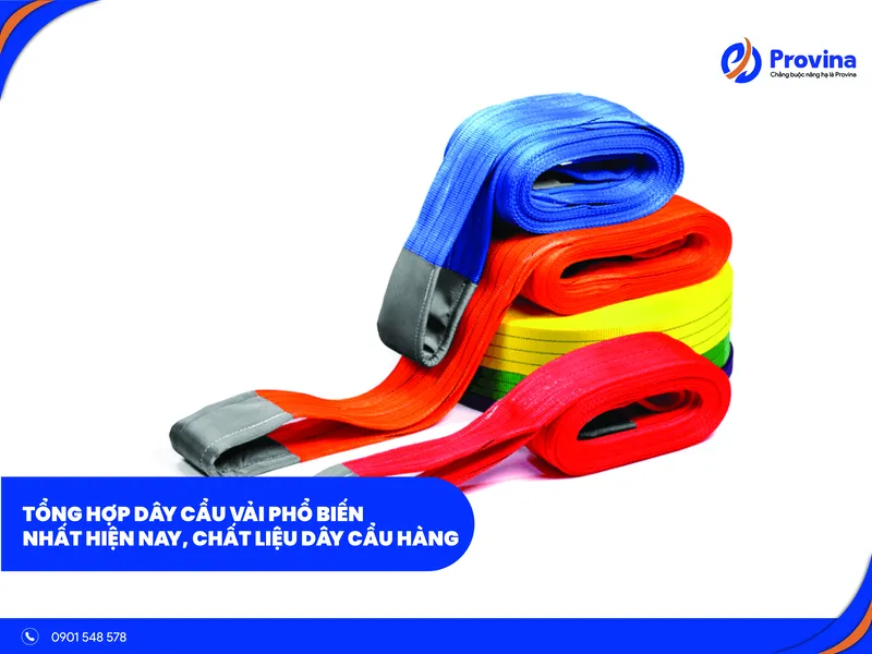 Sản phẩm tong hop day cau hang 1.jpg — Công Ty TNHH Provina - Dây Chằng Hàng, Dây Cáp Vải Cẩu Hàng — MST 3702445319
