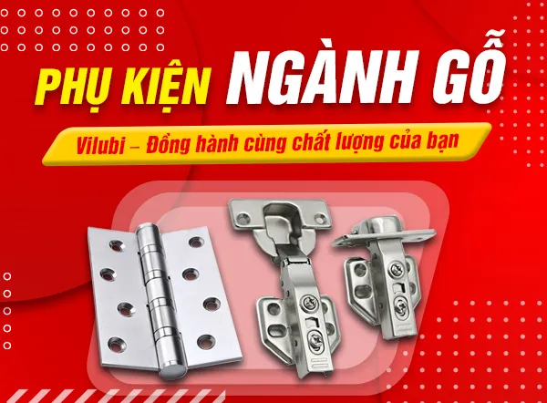 Sản phẩm GT — Phụ Kiện Nội Thất VILUBI - Công Ty TNHH VILUBI — MST 3702472538