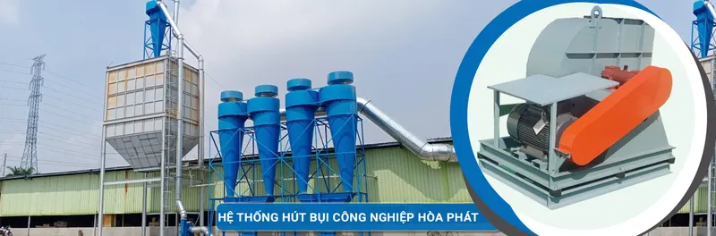 Sản phẩm he thong hut bui go cong nghiep 4088 — Công Ty TNHH Sản Xuất Và Thương Mại Quạt Công Nghiệp Hòa Phát — MST 3702475426