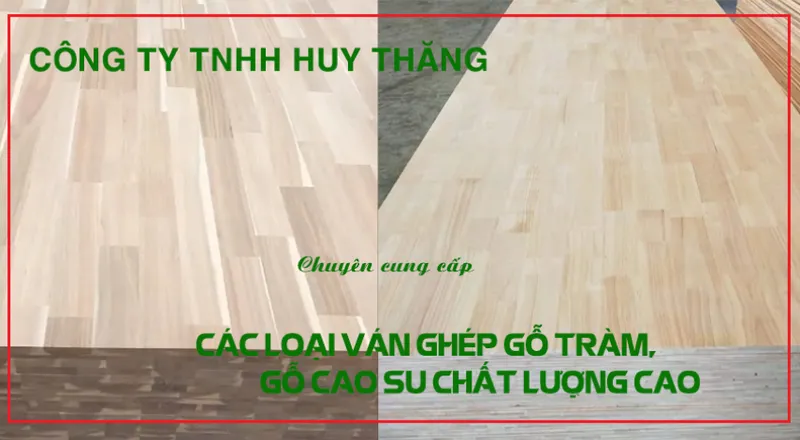 Sản phẩm slide 1 99420 — Ván Ghép Gỗ Huy Thăng - Công Ty TNHH Huy Thăng — MST 3702530846