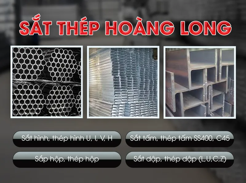 Sản phẩm intro — Thép Tấm Hoàng Long - Công Ty TNHH Một Thành Viên Thương Mại Sắt Thép Hoàng Long — MST 3702535876