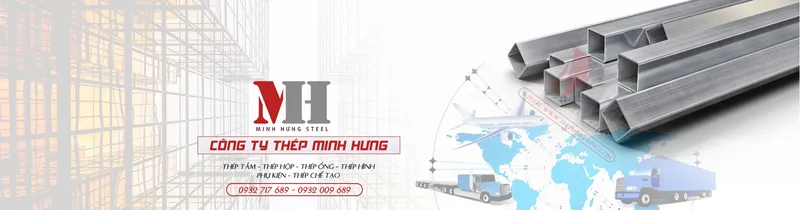 Sản phẩm thep hop minh hung 2021 uu dai — Công Ty TNHH Thương Mại Thép Minh Hưng — MST 3702643617