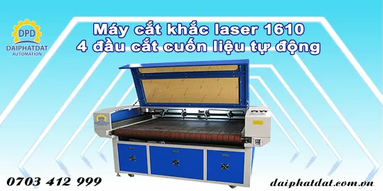 Sản phẩm May cat khac laser 1610 co ban cuon lieu e1700211378264 — Máy Cắt Khắc Laser Đại Phát Đạt - Công Ty TNHH Tự Động Hóa Đại Phát Đạt — MST 3702714988