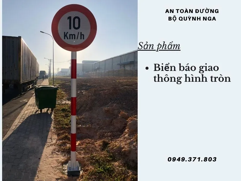 Sản phẩm thiet bi an toan giao thong bien bao giao thong — Công Ty TNHH Vận Tải Và An Toàn Đường Bộ Quỳnh Nga — MST 3702727779