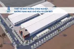 Sản phẩm thiet ke nha xuong cong nghiep nhung hang muc chu dau tu can biet20031 — Xây Dựng BIC - Công Ty CP Thiết Kế Và Xây Dựng BIC — MST 3702740402