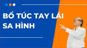 Sản phẩm bo tuc tay lai sa hinh 300x165 — Dạy Nghề Lái Xe Thầy Nam - Công Ty TNHH Dạy Nghề Lái Xe Thầy Nam — MST 3702758791