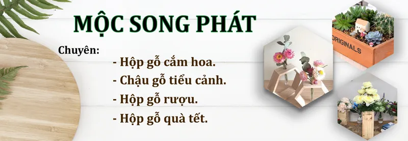 Sản phẩm 15 59981 — Hộp Gỗ Mộc Song Phát - Công Ty TNHH Mộc Song Phát — MST 3702830670
