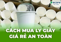 Sản phẩm cach mua ly giay gia re tphcm 1775383181.jpg — Công Ty TNHH Ecore Việt Nam — MST 3702896110