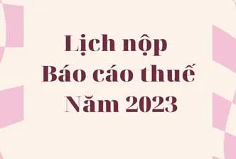 Sản phẩm lich nop bo cao thue va to khai nam 2023 moi nhat1 — Kế Toán Thuế Bảo Ngọc - Công Ty TNHH Dịch Vụ Kế Toán Bảo Ngọc — MST 3702918815
