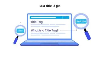 Sản phẩm SEO title la gi 300x196 — Dịch Vụ SEO - Công Ty TNHH SEOTORO — MST 3702919738