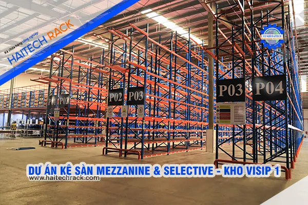 Sản phẩm du an ke san ket hop selective kcn vsip — Kệ Chứa Hàng Haitech - Công Ty TNHH Cơ Khí Công Nghiệp Haitech — MST 3703075780