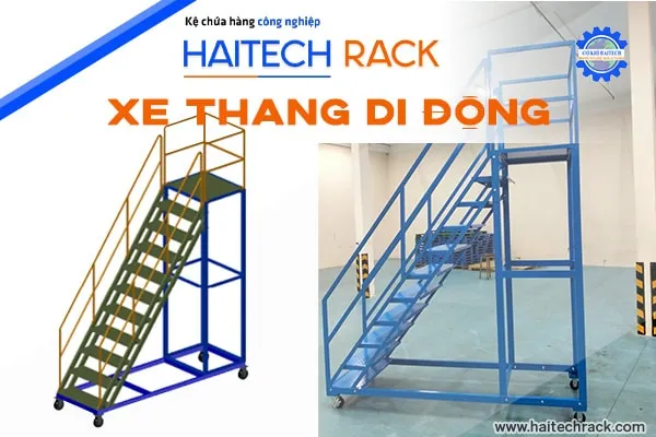 Sản phẩm xe thang di dong haitech — Kệ Chứa Hàng Haitech - Công Ty TNHH Cơ Khí Công Nghiệp Haitech — MST 3703075780