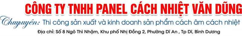 Sản phẩm panel cach nhiet van dung — Công Ty TNHH MTV Cách Nhiệt Văn Dũng — MST 3703094342