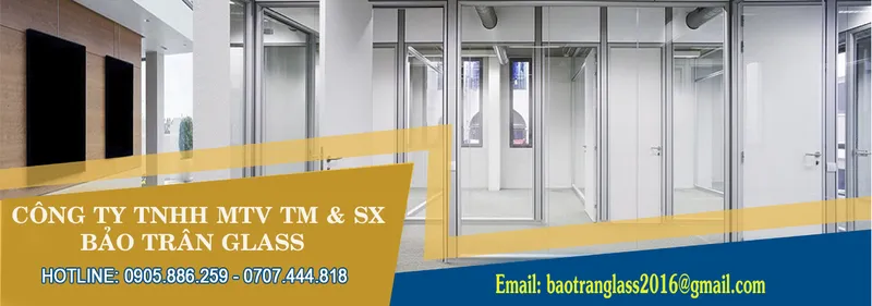 Sản phẩm 1 — Bảo Trân Glass - Công Ty TNHH MTV Thương Mại Và Sản Xuất Bảo Trân Glass — MST 4201651577