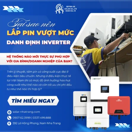 Sản phẩm Tai Sao Nen Lap Pin Vuot Muc Cong Suat Danh Dinh Inverter 445x445 — Quỳnh An Solar - Công Ty TNHH Xây Dựng Và Công Nghệ Quỳnh An — MST 4201905278