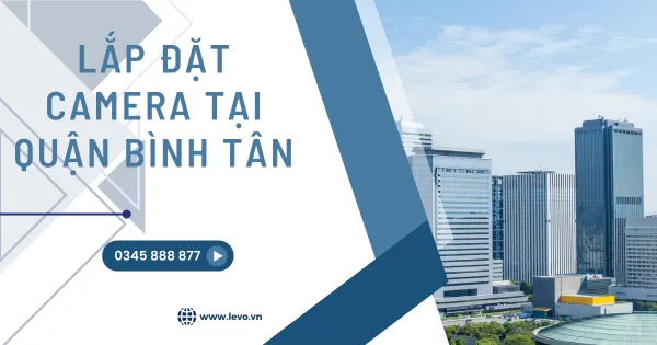 Sản phẩm lap dat camera quan binh tan 103 — Công Ty TNHH Thiết Bị An Ninh Lê Võ — MST 4300816396