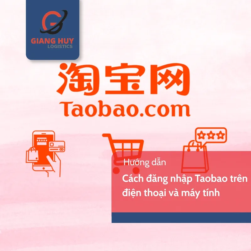 Sản phẩm cach dang nhap taobao 1 1 — Công Ty TNHH MTV Xuất Nhập Khẩu Giang Huy — MST 4900809866