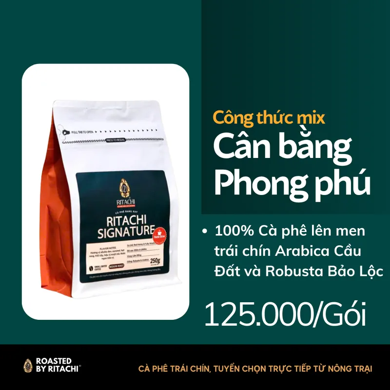 Sản phẩm Ca phe rang xay Ritachi Signature — Ritachi Coffee - Công Ty TNHH Nosavi — MST 5801382247