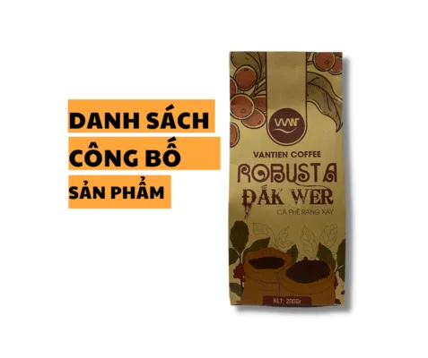 Sản phẩm Cong bo san pham Vantien Coffee 477x400 — Công Ty TNHH Đầu Tư Sản Xuất Và Kinh Doanh Cà Phê Văn Tiền — MST 6400442500