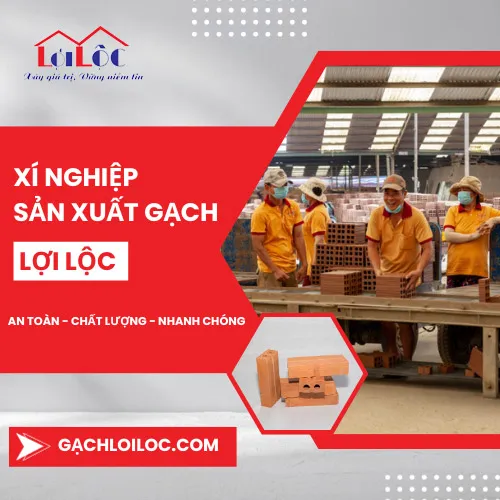 Sản phẩm cac gia tri gach loi loc mang lai — Xí Nghiệp Sản Xuất Gạch Lợi Lộc — MST 8013996382